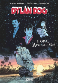 Fumetto - Dylan dog: E ora l'apocalisse!