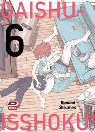 Fumetto - Gaishu-isshoku! - un gioco da ragazzi n.6