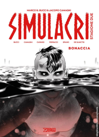 Fumetto - Simulacri - stagione due n.1: Bonaccia